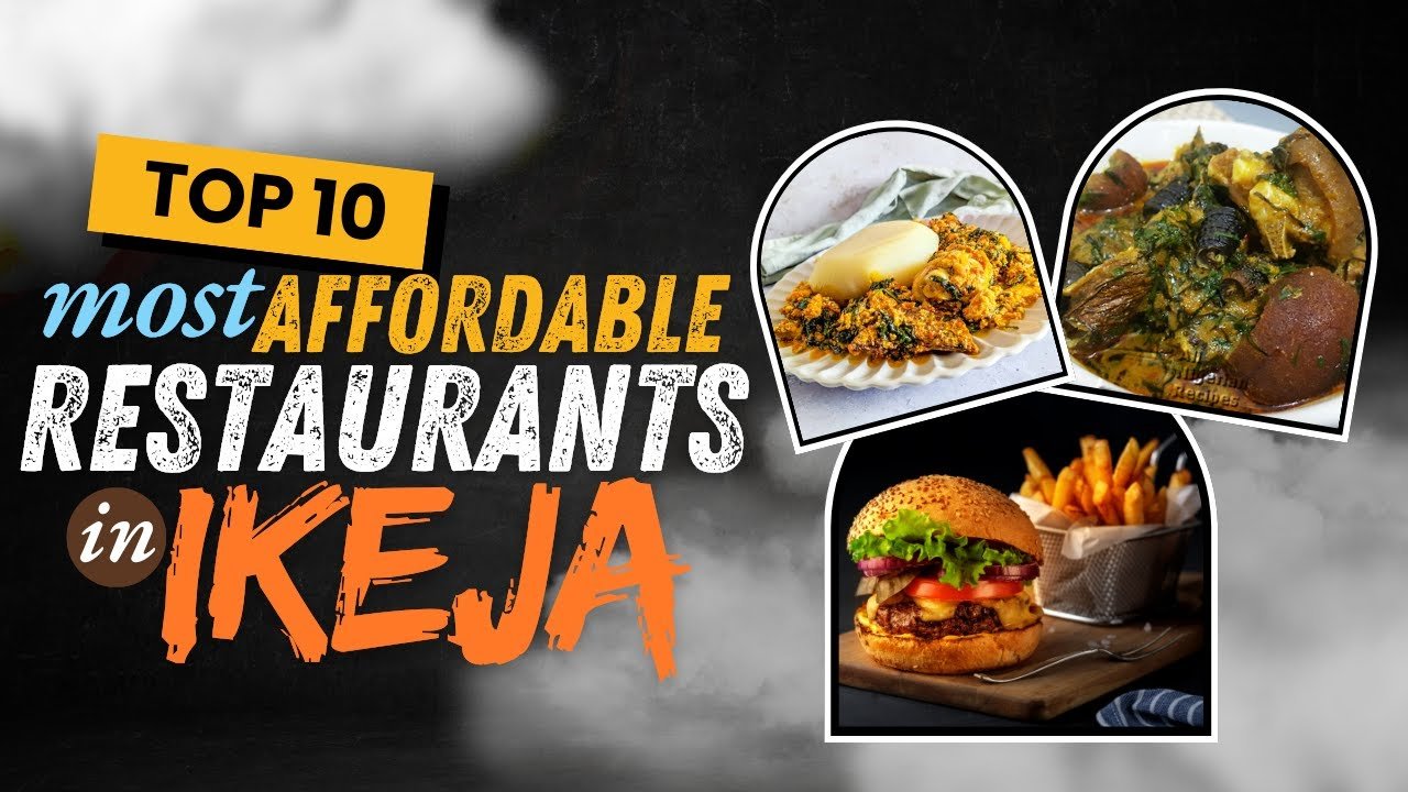 Top Affordable Restaurants In Ikeja Gra: A Foodie’S Guide